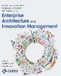Enterprise Architecture and Innovation Management: How to move from ideas to delivery with agility