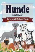 Hunde Malbuch: Blokehead Malbuch Serie