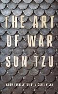 Art of War A New Translation by Michael Nylan