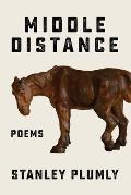 Middle Distance Poems