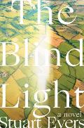 Blind Light A Novel
