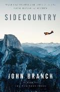 Sidecountry Tales of Death & Life from the Back Roads of Sports