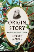 Origin Story: The Trials of Charles Darwin