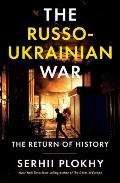 Russo Ukrainian War The Return of History