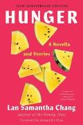 Hunger A Novella & Stories