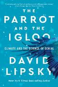 Parrot & the Igloo