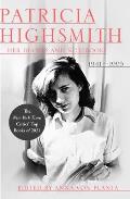 Patricia Highsmith Her Diaries & Notebooks 1941 1995