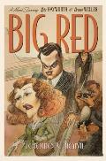 Big Red A Novel Starring Rita Hayworth & Orson Welles