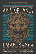 Aristophanes Four Plays Clouds Birds Lysistrata Women of the Assembly