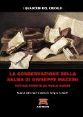 La conservazione della salma di Giuseppe Mazzini