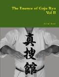 The Essence of Goju Ryu - Vol II
