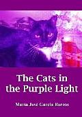 The Cats in the Purple Light