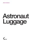 Astronaut Luggage