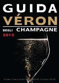 Guida Veron degli Champagne 2015
