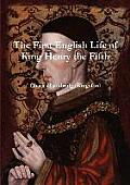 The First English Life of Henry the Fifth