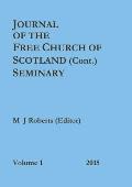 Journal of the Free Church of Scotland (Cont.) Seminary