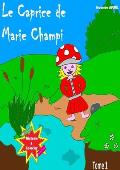 Le Caprice de Marie Champi -- Histoire ? Colorier
