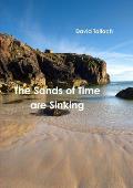 The Sands of Time Are Sinking