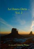 Le Hanno Dette ... Vol.2