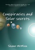 Conspiracies and Solar secrets