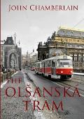 The Olsansk? Tram