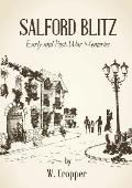 Salford Blitz 1939 - 1945 and Other Stories