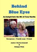 Behind Blue Eyes: The Life and Times of Tony Martin