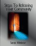 Steps To Releasing Your Community