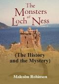 The Monsters of Loch Ness (The History and the Mystery)