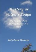 Mystery At Potter's Lodge: The 23rd Murray Barber P I Case