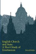 English Church and State: A Short Study of Erastianism