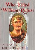 Who Killed William Rufus?