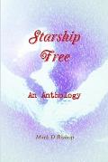 Starship Free: An Anthology