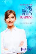 Setting Up Your Hair, Nail or Beauty Business