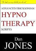 Advanced Ericksonian Hypnotherapy Scripts Expanded Edition