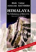 Himalaya - The Tribulations of Mick & Vic