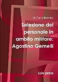 Selezione del personale in ambito militare: Agostino Gemelli