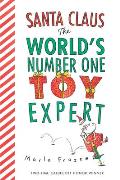 Santa Claus the Worlds Number One Toy Expert board book