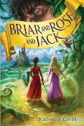 Briar & Rose & Jack