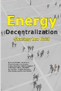 Energy Decentralization: Sharing The Grid