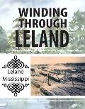 Winding Through Leland: An Architectural Guidebook to Leland's National Register Historic District