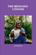 Fine Messianic Cooking