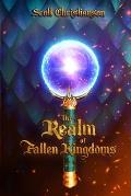 The Realm of Fallen Kingdoms