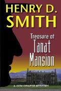 Treasure at Tanat Mansion: A Josh Draper Mystery