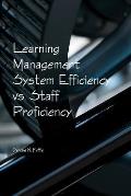 Learning Management System Efficiency vs. Staff Proficiency
