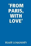 'From Paris, with Love'
