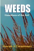 Weeds - Guardian of the Soil