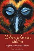 52 Ways to Connect with You