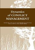 Dynamics of Conflict Management I