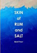 Skin of Rum and Salt